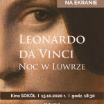 Wystawa na ekranie: Leonardo Da Vinci – Noc w Luwrze