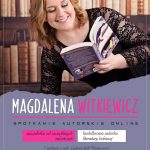 Magdalena Witkiewicz  – spotkanie autorskie
