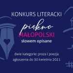 Konkurs literacki “Piękno Małopolski słowem opisane” – proza i poezja
