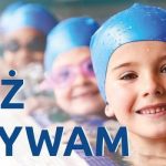 Już pływam  – wakacyjne lekcje pływania dla uczniów szkół podstawowych.     11 lipca rozpoczęcie II TURNUSU