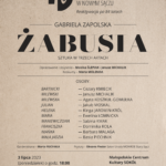 [sztuka]: Gabriela Zapolska – Żabusia (sztuka w trzech aktach)