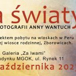[wystawa]:  “Dwa Światy” wystawa fotografii Anny Wantuch