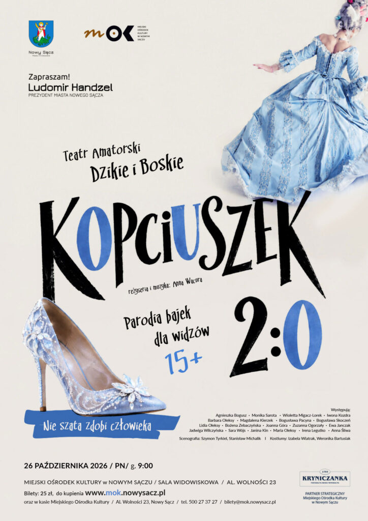 plakat parodii bajek „Kopciuszek 2:0” Teatr Amatorski Dzikie i Boskie plakat parodii bajek „Kopciuszek 2:0” Teatr Amatorski Dzikie i Boskie