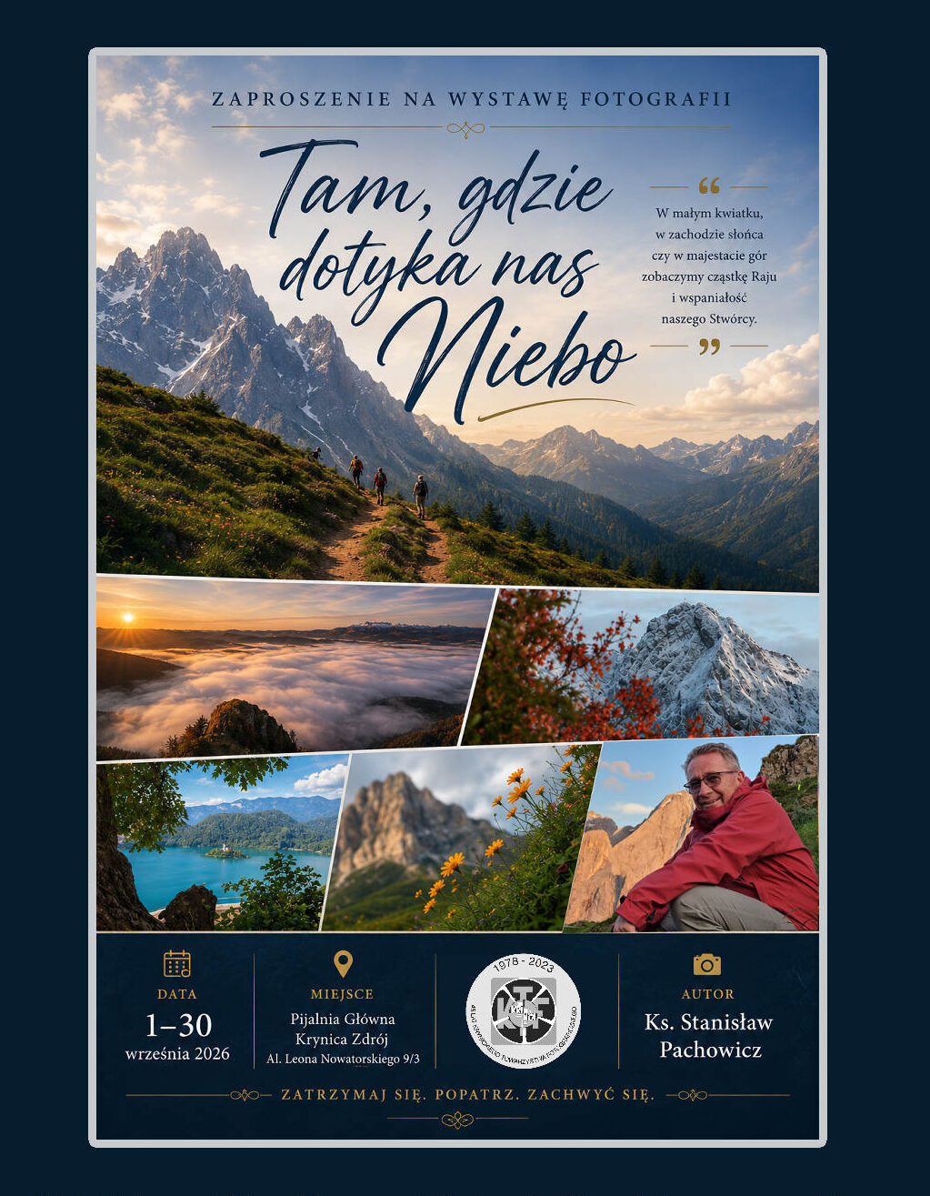 plakat wystawy fotografii Ks. Stanisława Pachowicza “Tam, gdzie dotyka nas Niebo”