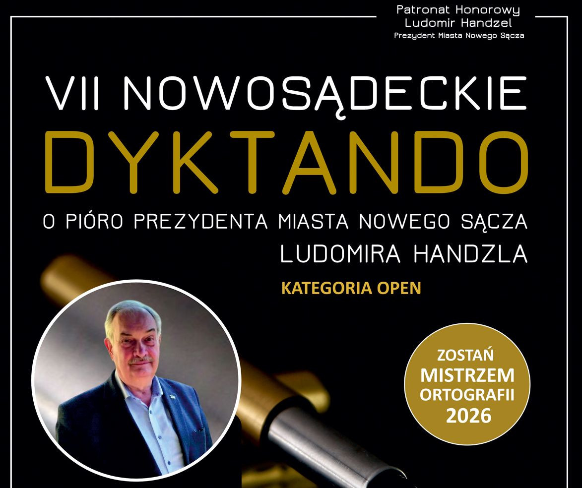plakat VII Nowosądeckiego Dyktanda o Pióro Prezydenta Miasta Nowego Sącza – OPEN