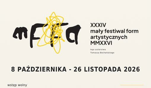 plakat XXXIV Mały Festiwal Form Artystycznych 