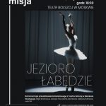 Retransmisja: Jezioro Łabędzie  – Teatr Bolszoj