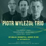 plakat koncert Piotr Wyleżoł TRIO