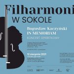 Filharmonia w Sokole: Bogusław Kaczyński IN MEMORIAM
