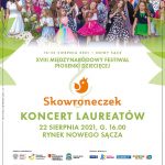XVIII Międzynarodowy Festiwal Piosenki Dziecięcej SKOWRONECZEK 2021