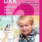 [Krynica – Zdrój]: DKK: Spotkanie z Barbara Gawryluk