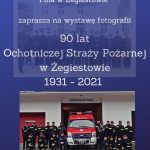 [Muszyna]: 90 lat OSP w Żegiestowie 1931 – 2021
