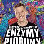 Piotrek Szumowski „Enzymy i pioruny” – Stand-up