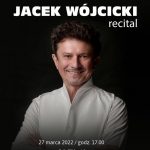 Jacek Wójcicki – recital