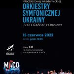 Koncert Młodzieżowej Akademickiej Orkiestry Symfonicznej Ukrainy „Słobożański” Z Charkowa