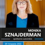 Spotkanie autorskie z Moniką Sznajderman