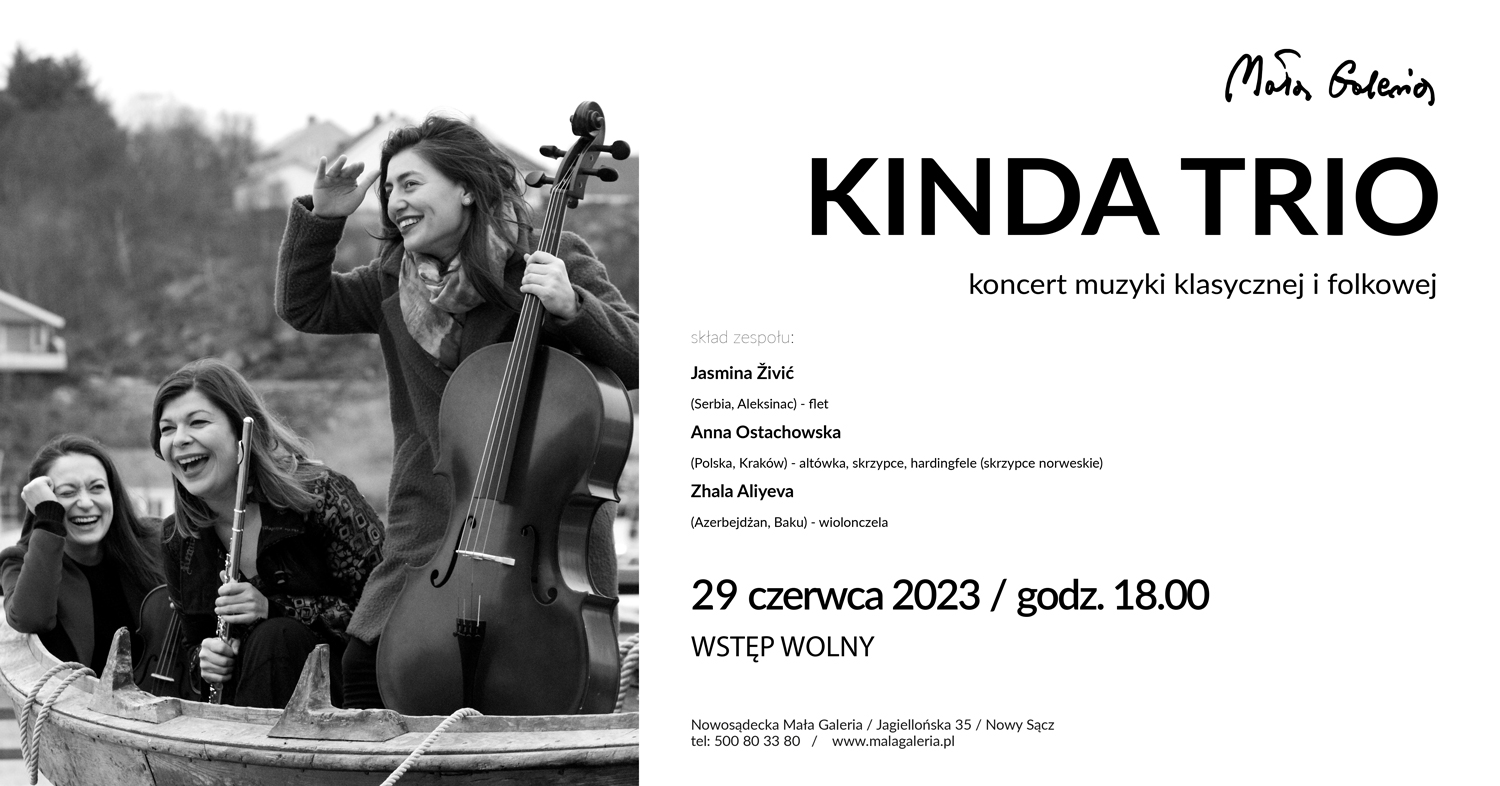 [koncert]: Kinda Trio – koncert muzyki klasycznej i folkowej29 czerwca 2023 r., godz. 18.00 