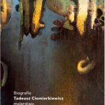 [wystawa]: Biografie – Tadeusz Ciemierkiewicz