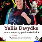[warsztaty]: Yuliia Davydko  Otwarte warsztary polsko-ukraińskie