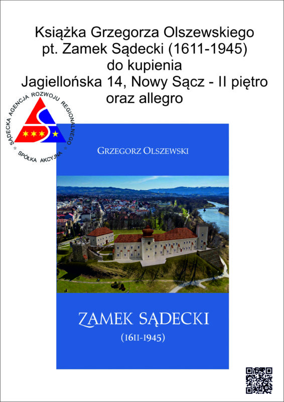 Książka Grzegorza Olszewskiego „Zamek Sądecki (1611-1945)"