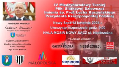 IV Międzynarodowy Turniej Piłki Siatkowej Imienia śp. Prof. Lecha Kaczyńskiego Prezydenta Rzeczpospolitej Polskiej