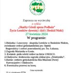 Wycieczka z cyklu: „Skarby Górali spoza Podhala" Życie Łemków dawniej i dziś (Beskid Niski), 27 kwietnia 2024 r.