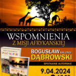 [wydarzenie]: Wspomnienia z misji afrykańskiej – o. Bogusław Kalungi Dąbrowski