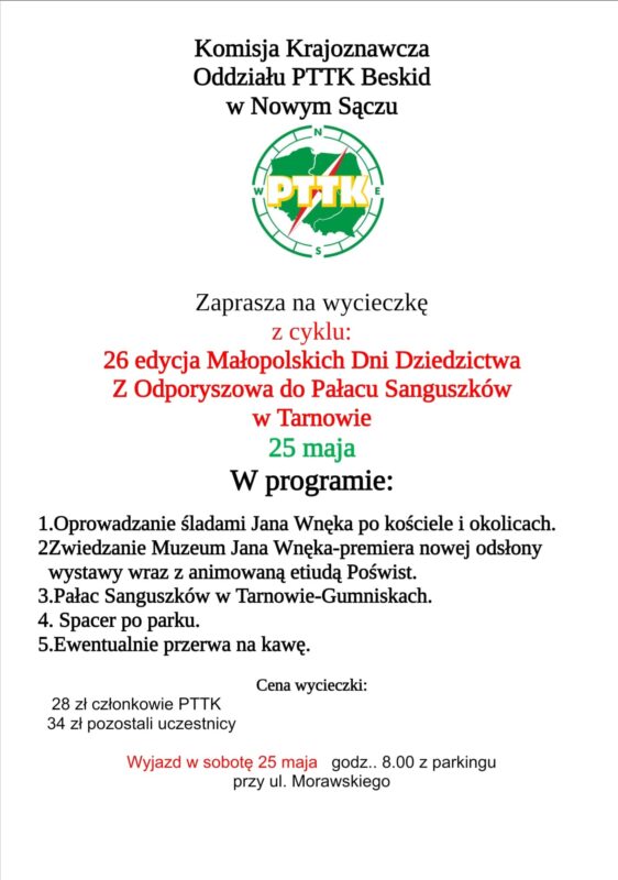 Wycieczka z cyklu: 26 edycja Małopolskich Dni Dziedzictwa, Z Odporyszowa do Pałacu Sanguszków w Tarnowie, 25 maja 2024 r.