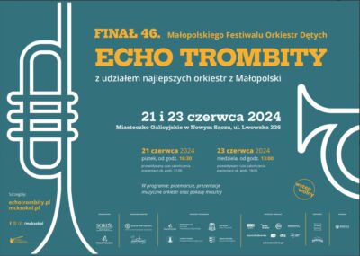 [wydarzenie]: 46. Małopolski Festiwal Orkiestr Dętych Echo Trombity