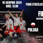 Finał Siatkówki Mężczyzn Polska-Francja w Strefie Olimpijskiej