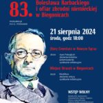 [wydarzenie]: 83. Rocznica śmierci Bolesława Barbackiego i ofiar zbrodni niemieckiej w Biegonicach