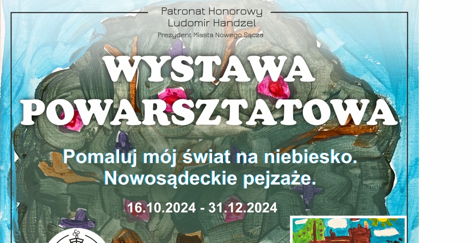 [wydarzenie]: „Pomaluj mój świat na niebiesko. Nowosądeckie pejzaże.”