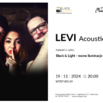 [wydarzenie]: Levi Acoustic Trio – koncert z cyklu: Black & Light – nocne iluminacje muzyczne