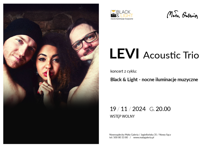 [wydarzenie]: Levi Acoustic Trio – koncert z cyklu: Black & Light – nocne iluminacje muzyczne