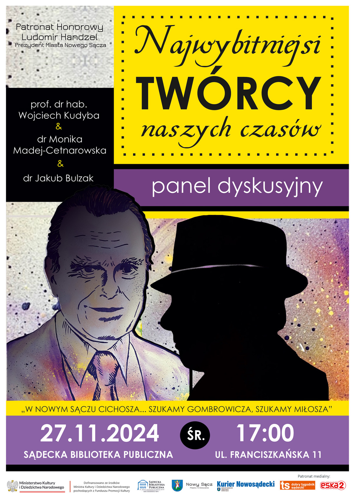 [Wydarzenia]: Panel dyskusyjny „ Najwybitniejsi Twórcy naszych czasów” Wojciech Kudyba, dr Monika Madej-Cetnarowska oraz dr Jakub Bulzak