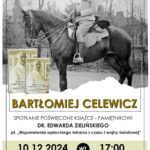 Spotkanie z Bartłomiejem Celewiczem-poświęcone książce dr. Edwarda Zielińskiego pt.” Wspomnienia sadeckiego lekarza z czasu I wojny światowej”