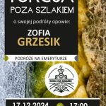 [Wydarzenie] :Podróże na Emeryturze „ Turcja Poza Szlakiem”- Zofia Grzesik