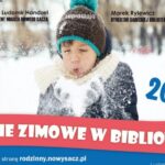 [Wydarzenie]: „Ferie zimowe z Biblioteką 2025″