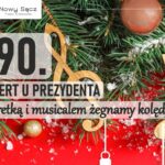 290. Koncert u Prezydenta ”Operetką i musicalem żegnamy kolędy”