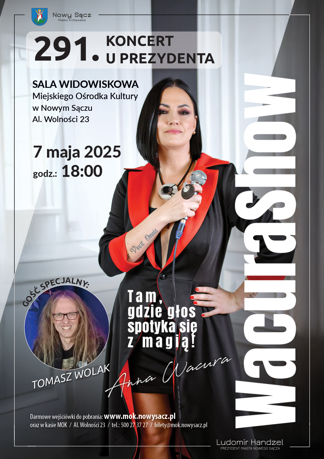 [Wydarzenie]: 291. Koncert u Prezydenta - Wacura Show