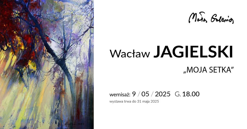 [ Wydarzenie]:Wernisaż wystawy Wacława Jagielskiego pt.” Moja Setka „