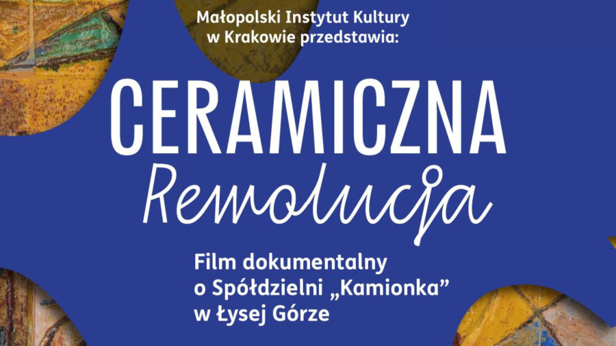 [Wydarzenie]: Pokaz filmu dokumentalnego pt. „Ceramiczna rewolucja”