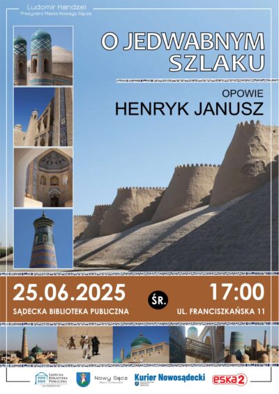 [Wydarzenie]:Spotkanie z Henrykiem Januszem „ O Jedwabnym Szlaku „