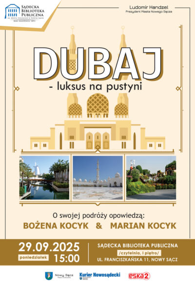 [Wydarzenie]:  Spotkanie podróżnicze - Dubaj – luksus na pustyni