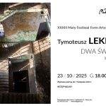 [Wydarzenie]: Tymoteusz Lekler „DWA ŚWIATY” Wernisaż wystawy