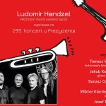 [Wydarzenie]: 295. Koncert u Prezydenta – Tomasz Wolak Rock Band