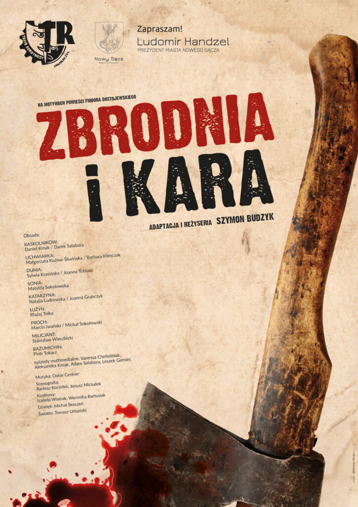 [Wydarzenie]: „Zbrodnia i kara”Teatr Robotniczy im. Bolesława Barbackiego w Nowym Sączu