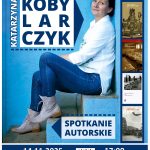 [Wydarzenie]: Spotkanie z Katarzyną Kobylarczyk