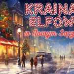 [Wydarzenie]: Kraina Elfów w Nowym Sączu