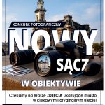 [Wydarzenie]:Konkurs fotograficzny „Nowy Sącz w obiektywie”